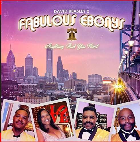 Cover for Beasley,david / Fabulous Ebonys · Anything That You Want-Beasley,David / Fabulous Eb (CD) (2015)