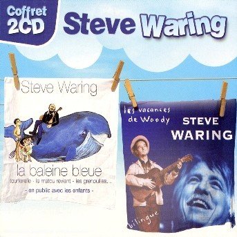 Cover for Steve Waring · La Baleine Bleue-les Vacances De (CD) (2007)