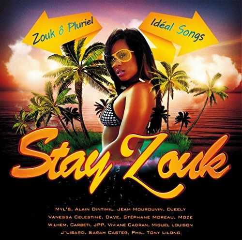 Cover for Antilles  · Stay Zouk (CD)