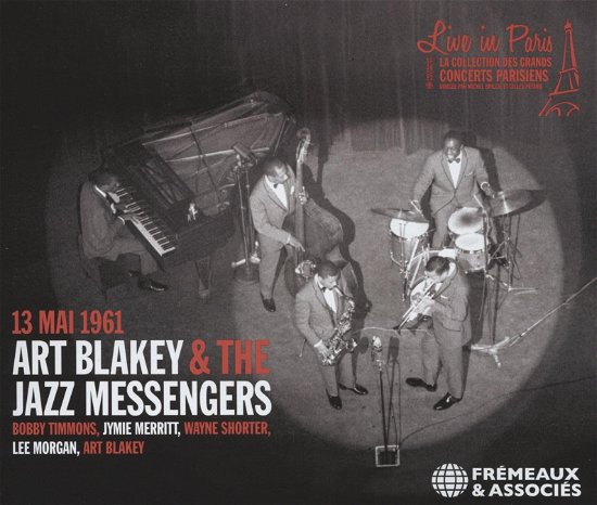 Cover for Art Blakey &amp; the Jazz Messengers · Live In Paris - 13 Mai 1961 (CD) (2023)