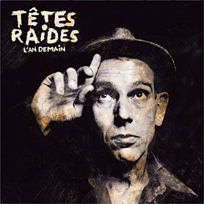 Cover for Tetes Raides · Demain (CD) [Digipak] (2011)