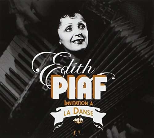 Edith Piaf · Invitation A La Dans (CD) (2015)