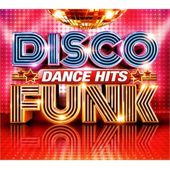 Cover for Disco Funk Dance Hits / Various (CD) (2014)