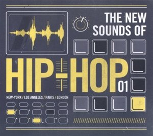 Cover for Various Artists · The New Sounds Of Hip Hop - Ny / La / Paris / London (CD) (2015)