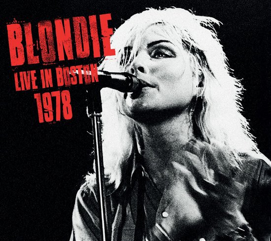 Cover for Blondie · Live In Boston 1978 (CD) (2022)