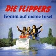 Cover for Flippers · Komm Auf Meine Insel (CD) (2010)
