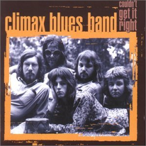 Couldn't Get It Right - Climax Blues Band - Musikk - REPERTOIRE - 4009910480229 - 21. november 2002