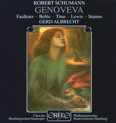 Genoveva - Schumann / Faulkner / Behle / Titus / Albrecht - Musik - ORFEO - 4011790289229 - 10. august 1993