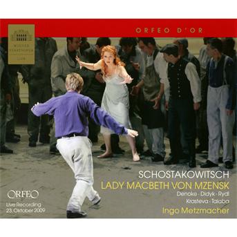 Lady Macbeth Von Mzensk - Schostakovitsch / Vso / Denoke / Metzcmacher - Musik - ORFEO - 4011790812229 - 28. juni 2011