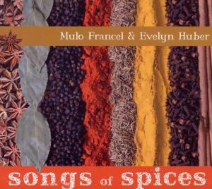 Cover for Mulo Francel / Evelyn Huber · Songs of Spices (CD) (2010)