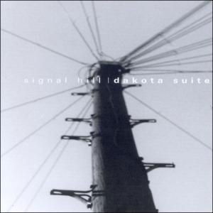 Cover for Dakota Suite · Signal Hill (CD) (2001)