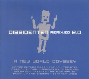 Remix 2.0: a New World Odyssey - Dissidenten / Jil Jilala - Music - EXIL - 4015698202229 - December 13, 2019