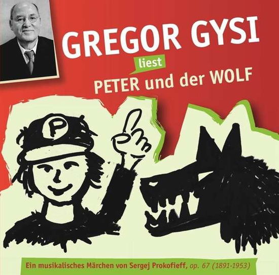 Cover for Gregor Gysi · Gysi Liest Peter Und Der Wolf (CD) (2015)