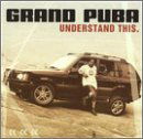 Understand This - Grand Puba - Musik - KOCH - 4029758349229 - 22 oktober 2015