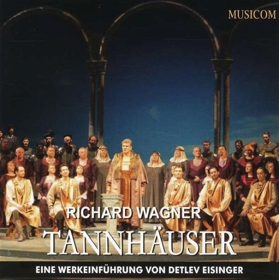 Cover for Wagner R. · Tannhaeuser-eine Werksein (CD) (2019)