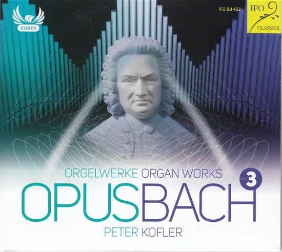 Orgelwerke 'OpusBach' Vol.3 - Johann Sebastian Bach (1685-1750) - Musikk - IFO CLASSICS - 4037102004229 - 10. august 2018