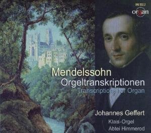 Transcriptions for Organ - F. Mendelssohn-Bartholdy - Musikk - ORGAN - 4037102723229 - 19. oktober 2009