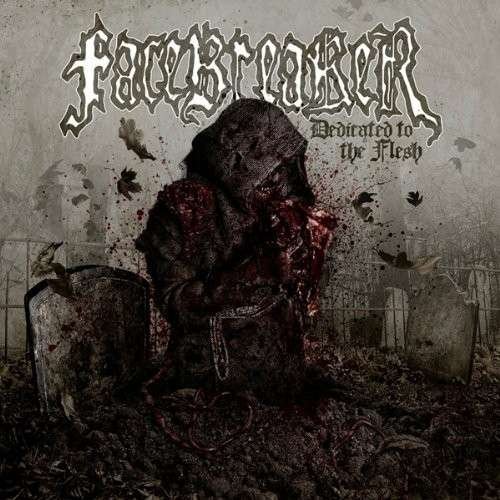 Cover for Facebreaker · Dedicated to The FLESH (CD) [Limited edition] (2013)