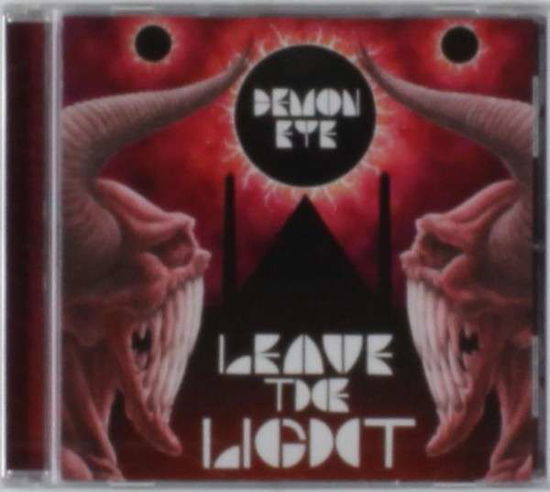 Cover for Demon Eye · Leave The Light (CD) (2014)