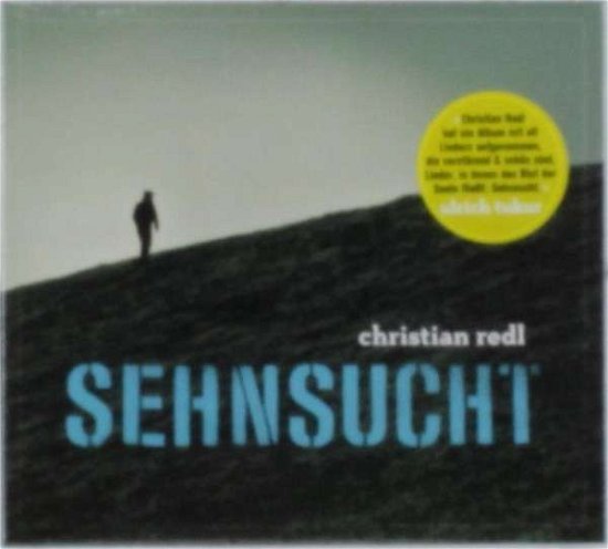 Cover for Christian Redl · Sehnsucht (CD) (2014)