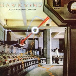 Cover for Hawkwind · Quark Strangeness and Charm (CD) [Japan Import edition] (2016)