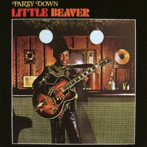 Cover for Little Beaver · Party Down &lt;limited&gt; (CD) [Japan Import edition] (2019)