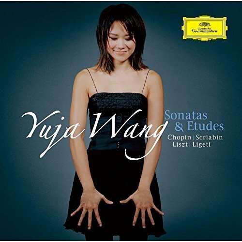 Sonatas & Etudes - Yuja Wang - Música - UNIVERSAL MUSIC CLASSICAL - 4988031167229 - 7 de setembro de 2016
