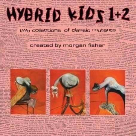 Hybrid Kids (Collection of Classic Mutants / Claws - Hybrid Kids - Musik - Cherry Red Records - 5013929136229 - 16. September 2008