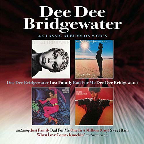 Dee Dee Bridgewater / Just Family / Bad For Me / Dee Dee Bridgewater - Dee Dee Bridgewater - Música - CHERRY RED - 5013929954229 - 17 de janeiro de 2020