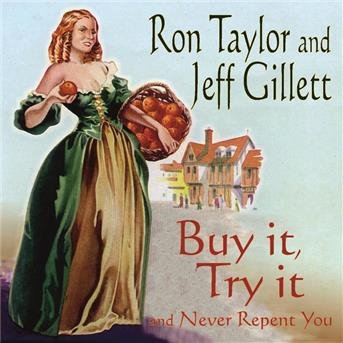 Cover for Ron Taylor &amp; Jeff Gillett · Buy It Try It (CD) (2014)