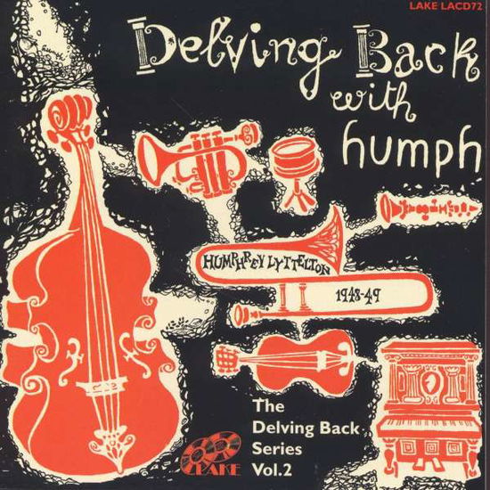 Delving Back With Humphre - Humphrey Lyttelton - Music - LAKE - 5017116507229 - March 2, 2000