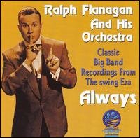 Cover for Ralph Flanagan · Always (CD) (2019)