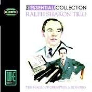 The Essential Collection - The Magic Of Gershwin & Rodgers - Ralph Sharon Trio - Musiikki - AVID - 5022810186229 - maanantai 17. heinäkuuta 2006