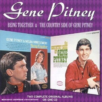 Gene Pitney - Being Together / Country Side Of Gene Pitney - Gene Pitney - Musik - HITSOUND - 5023224089229 - 14. Juni 2019