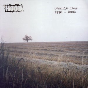 Hood · Compilations 1995-2002 (CD) (2010)