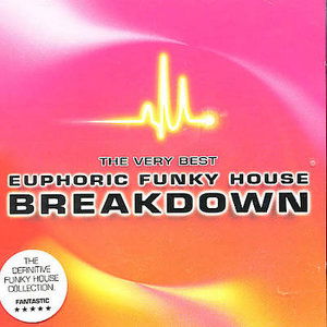 Cover for Very Best Euphoric Funky House (CD) (1901)