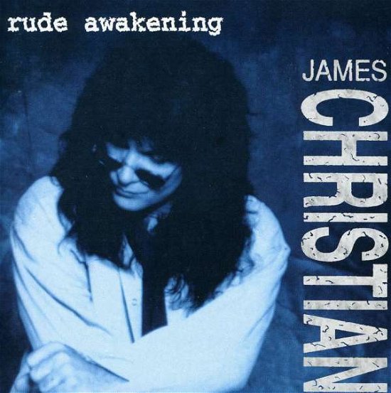 Cover for James Christian · Rude Awakening (CD) (2010)