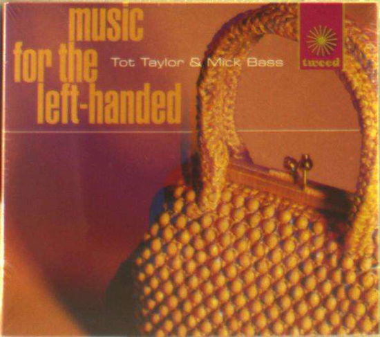 Music for the Left Handed - Tot Taylor & Mick Bass - Muzyka - COMPACT ORGANIZATION RECORDS - 5030562310229 - 28 czerwca 2019