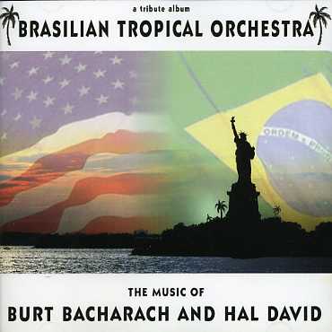 Music of Bacharach & David · Brazillian Tropical Orchestra (CD) (2006)