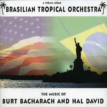 Brazillian Tropical Orchestra - Music of Bacharach & David - Muzyka - PRESTIGE ELITE RECORDS - 5032427088229 - 19 czerwca 2006