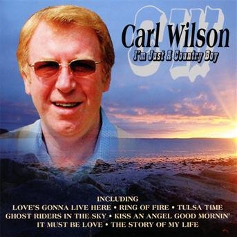 Cover for Carl Wilson · I'M Just A Country Boy (CD) (2019)