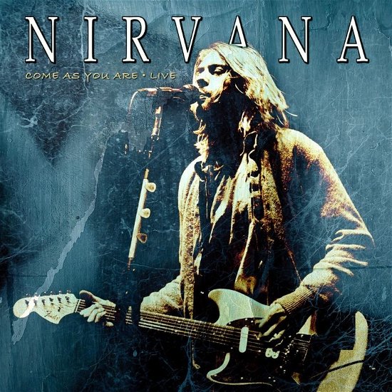 Cover for Nirvana · Come As You Are - Live (CD) (2021)