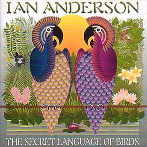 The Secret Language of Birds - Ian Anderson - Musiikki -  - 5050003000229 - maanantai 4. maaliskuuta 2024