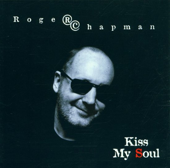 Cover for Roger Chapman · Kiss My Soul (CD) (2001)