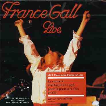 Live Au Theatre Des Champs Elysees - France Gall - Musik - WEA - 5050467631229 - 10. december 2004