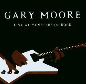 Cover for Gary Moore · Live At Monsters of Rock (CD) (2008)