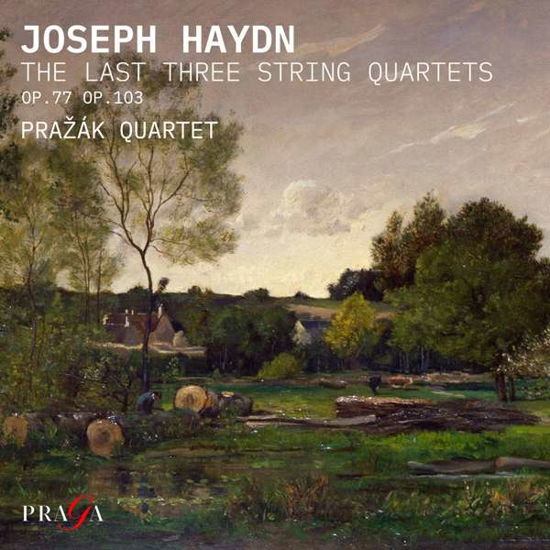 Haydn: The Last Three String Quartets - Prazak Quartet - Musiikki - PRAGA DIGITALS - 5051083171229 - perjantai 26. elokuuta 2022