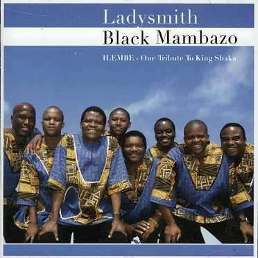 Cover for Ladysmith Black Mambazo · Ilembe (CD) (2007)