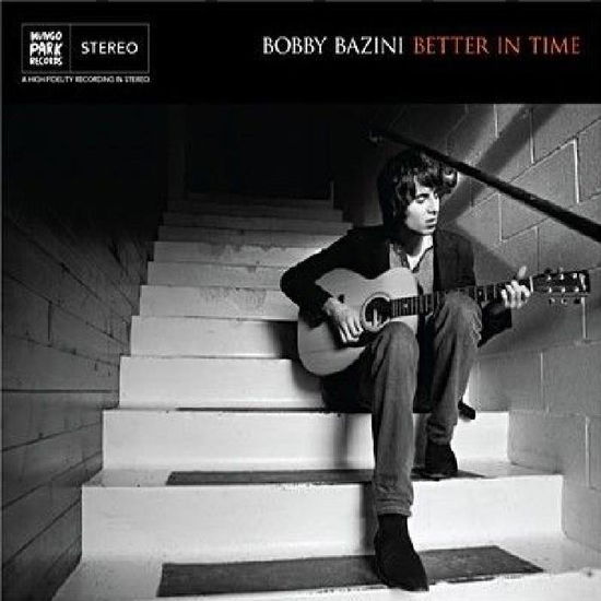 Cover for Bobby Bazini · Better in Time (CD) [Digipak] (2019)