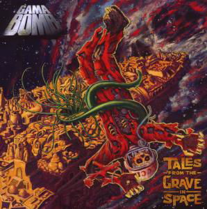 Cover for Gama Bomb · Tales From The Grave In Space (CD) (2010)